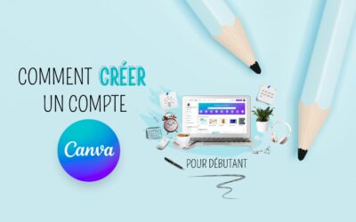 Comment créer son compte Canva