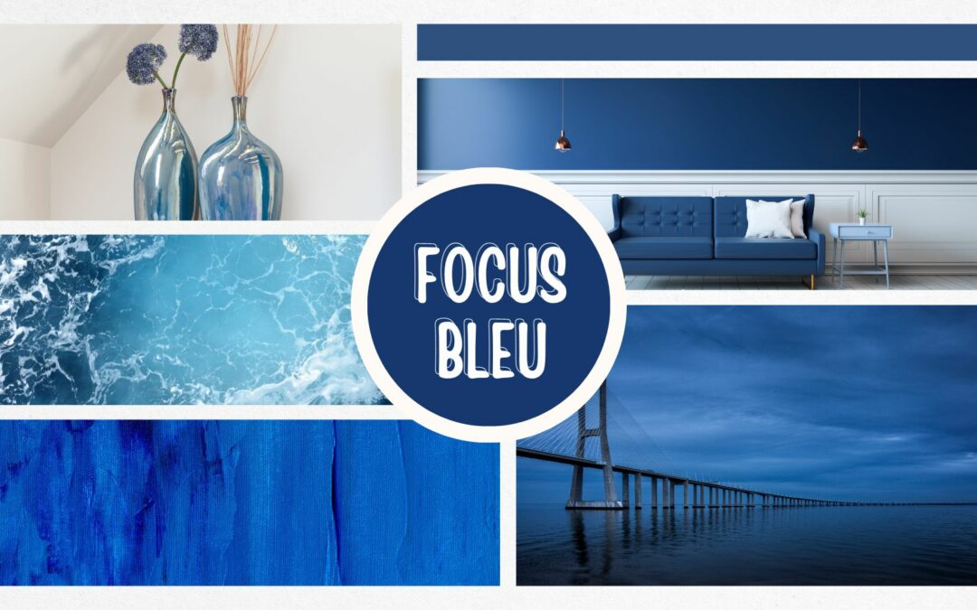 Focus sur le bleu