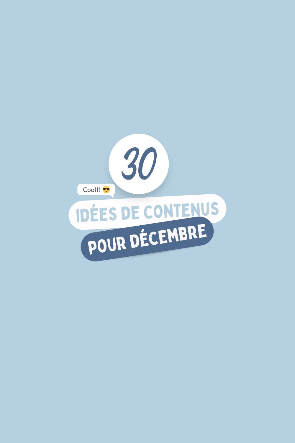 30 idées de contenus